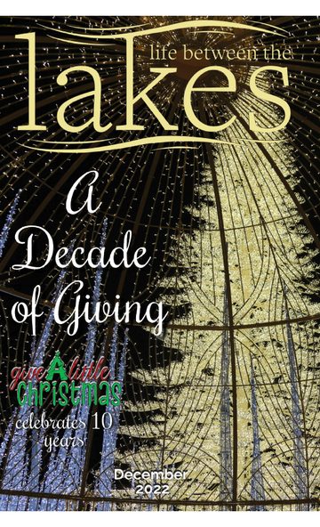 December 2022 cover: A Decade of Giving, Give A Little Christmas celebrates 10 years